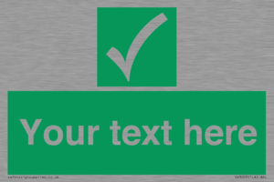 Custom safe condition sign